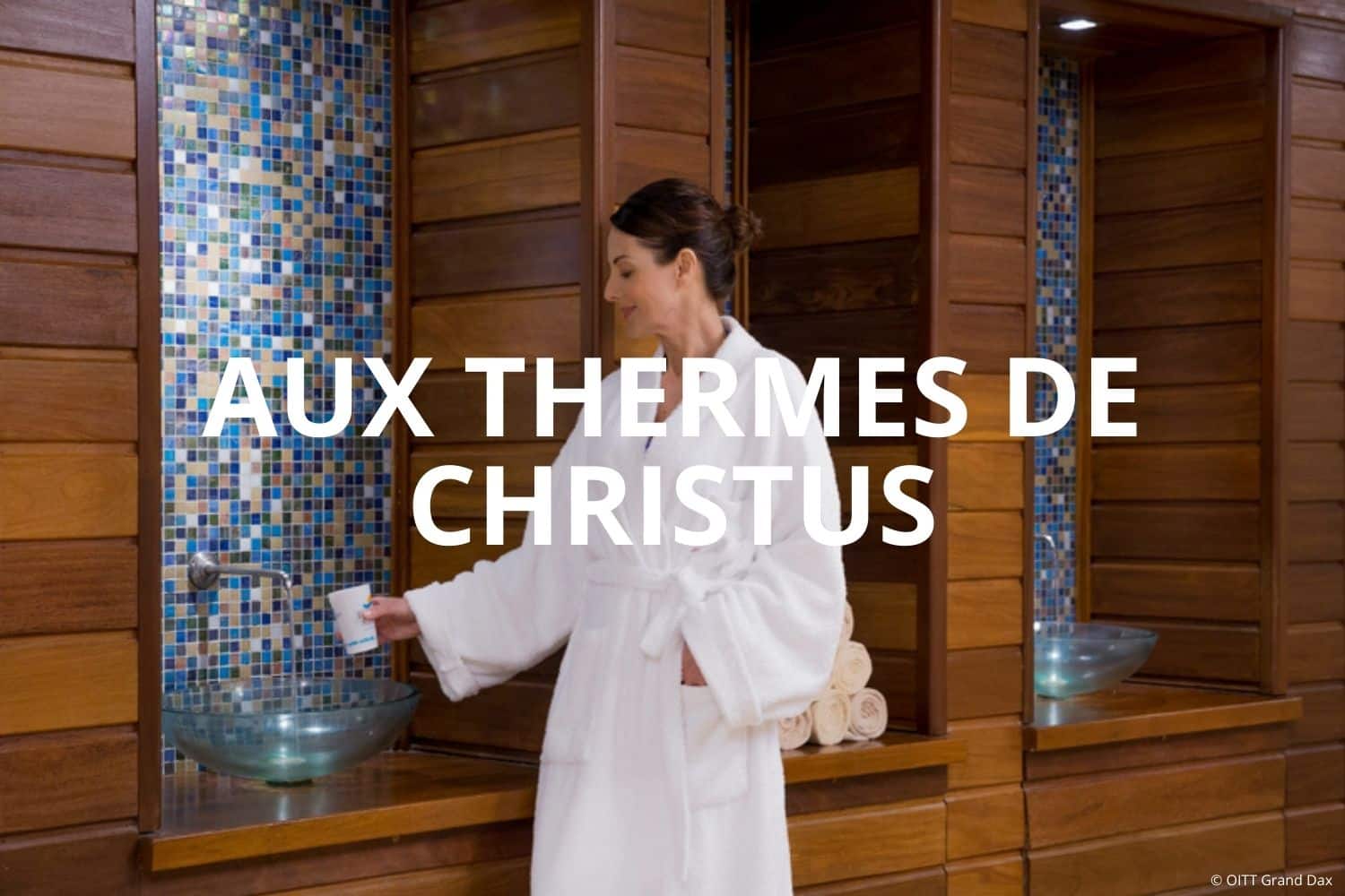 Cure thermale Saint-Paul-lès-Dax (Landes) - Thermes de Christus